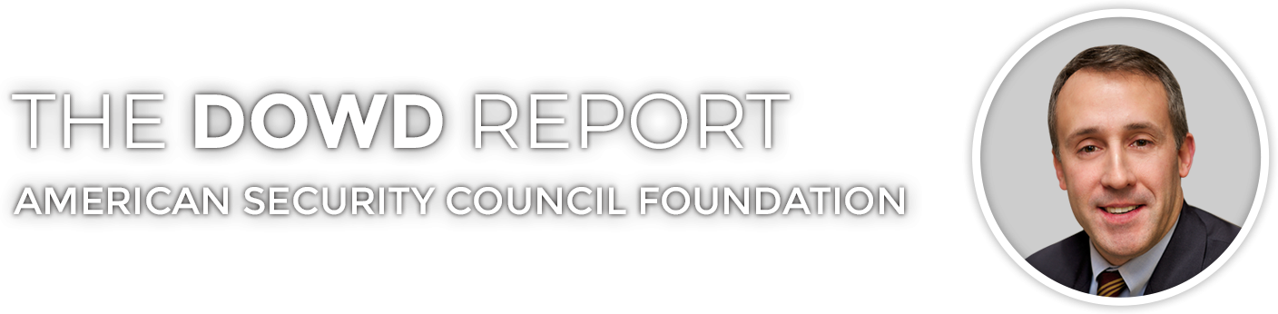 The DOWD Report. American Security Council Foundation